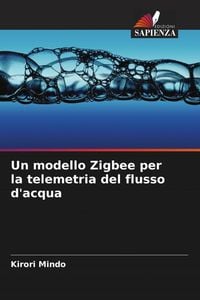 Produktbild: Mindo, K: Modello Zigbee per la telemetria del flusso d'acqu