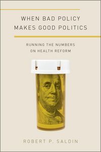 Produktbild: When Bad Policy Makes Good Politics