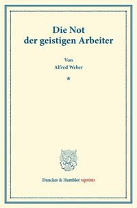 Produktbild: Die Not der geistigen Arbeiter.