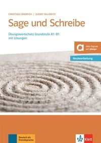 Produktbild: Sage und Schreibe. &Uuml;bungswortschatz Grundstufe Deutsch A1-B1