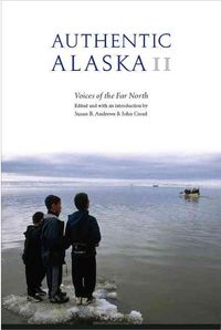 Bild vom Artikel Authentic Alaska II: Voices of the Far North vom Autor Susan B. Andrews