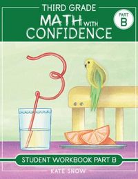 Produktbild: Third Grade Math with Confidence Student Workbook Part B