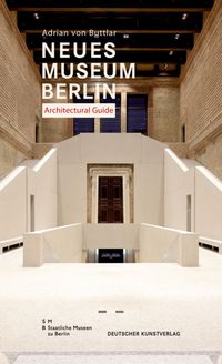 Bild vom Artikel Neues Museum Berlin. Architectural Guide vom Autor Adrian Buttlar