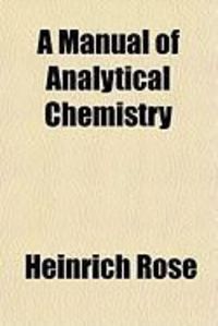 Produktbild: A Manual of Analytical Chemistry
