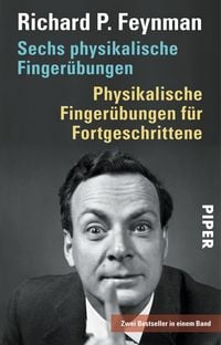 Bild vom Artikel Sechs physikalische Fingerübungen • Physikalische Fingerübungen für Fortgeschrittene vom Autor Richard P. Feynman