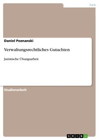 Produktbild: Verwaltungsrechtliches Gutachten