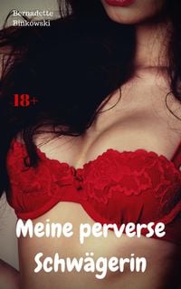 Produktbild: Meine perverse Schw&auml;gerin
