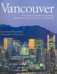 Produktbild: Vancouver: A Pictorial Celebration