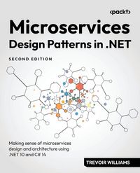 Produktbild: Microservices Design Patterns in .NET - Second Edition