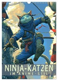 Produktbild: Ninja-Katzen - im Anime-Stil (Wandkalender 2027 DIN A3 hoch), CALVENDO Monatskalender