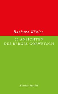 Produktbild: 36 Ansichten des Berges Gorwetsch