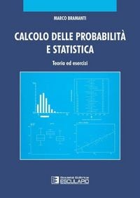 Produktbild: Calcolo delle probabilit&agrave; e statistica. Teoria ed Esercizi