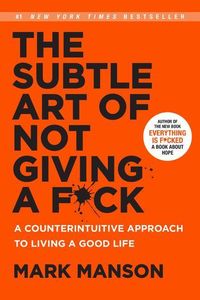 Bild vom Artikel The Subtle Art of Not Giving a F*ck vom Autor Mark Manson