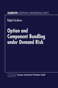 Produktbild: Option and Component Bundling under Demand Risk