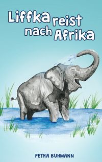 Produktbild: Liffka reist nach Afrika
