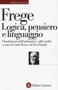 Produktbild: Logica, pensiero e linguaggio. I fondamenti dell'aritmetica e altri scritti
