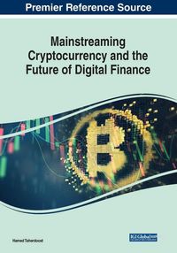 Produktbild: Mainstreaming Cryptocurrency and the Future of Digital Finance