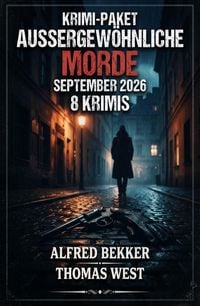 Produktbild: Krimi-Paket Au&szlig;ergew&ouml;hnliche Morde September 2026: 8 Krimis