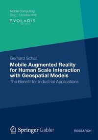 Produktbild: Mobile Augmented Reality for Human Scale Interaction with Geospatial Models