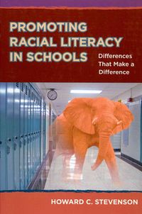 Produktbild: Promoting Racial Literacy in Schools: Differences That Make a Difference