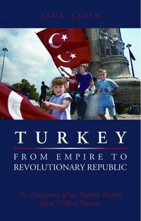 Produktbild: Turkey, from Empire to Revolutionary Republic