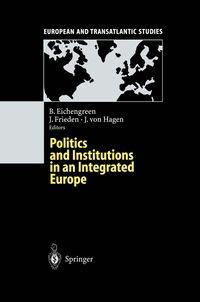 Bild vom Artikel Politics and Institutions in an Integrated Europe vom Autor Barry Eichengreen