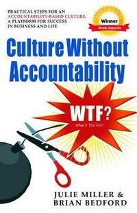 Produktbild: Culture Without Accountability - WTF? What's the Fix?