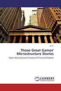 Produktbild: Those Great Games' Microstructure Stories