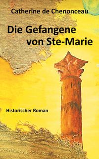 Produktbild: Die Gefangene von Ste-Marie