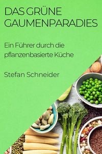 Produktbild: Das Gr&uuml;ne Gaumenparadies