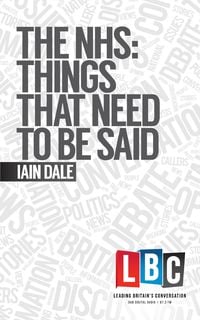 Produktbild: The NHS: Things That Need To Be Said