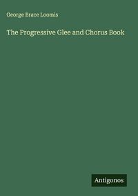 Produktbild: The Progressive Glee and Chorus Book