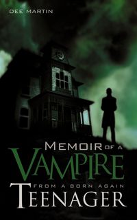 Produktbild: Memoir of a Vampire from a Born Again Teenager