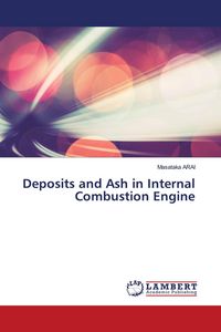 Produktbild: Deposits and Ash in Internal Combustion Engine