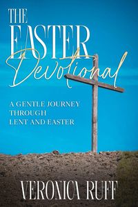 Produktbild: The Easter Devotional: A Gentle Journey Through Lent and Easter