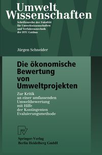 Produktbild: Die &ouml;konomische Bewertung von Umweltprojekten