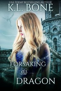 Produktbild: Forsaking the Dragon (Flames of Kalleen, #3)