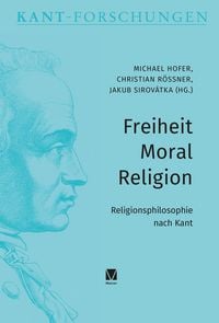 Produktbild: Freiheit &ndash; Moral &ndash; Religion