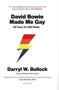Produktbild: Bullock, D: David Bowie Made Me Gay