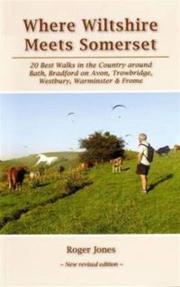 Produktbild: Jones, R: Where Wiltshire Meets Somerset