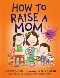 Produktbild: How to Raise a Mom