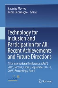 Produktbild: Technology for Inclusion and Participation for All: Recent Achievements and Future Directions