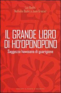 Produktbild: Il grande libro di Ho'oponopono. Saggezza hawaiana di guarigione