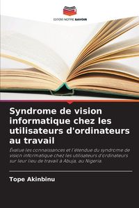 Produktbild: Syndrome de vision informatique chez les utilisateurs d'ordinateurs au travail