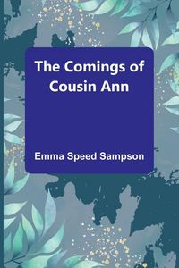 Produktbild: The Comings Of Cousin Ann