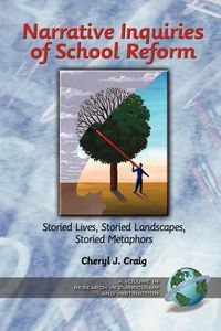 Produktbild: Narrative Inquiries of School Reform