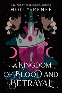 Produktbild: A Kingdom of Blood and Betrayal
