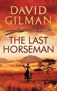 Bild vom Artikel The Last Horseman vom Autor David Gilman