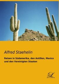 Produktbild: Reisen in S&uuml;damerika, den Antillen, Mexico und den Vereinigten Staaten