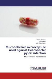 Produktbild: Sheaikh, S: Mucoadhesive microcapsule used against Helicobac